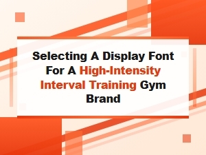 Command Your Brand: Power Fonts for Hiit Gym Intensity