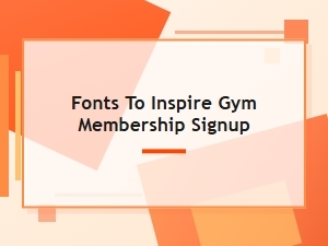 The Fonts That Make Fitness Goals Feel Achievable